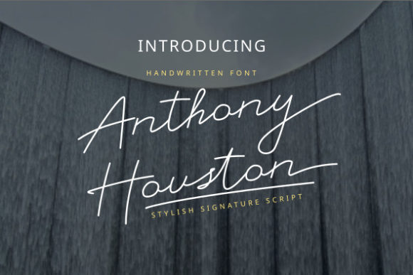 Anthony Houston: A Font for Modern Elegance