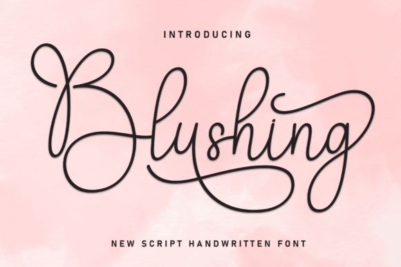 Blushing: A Modern Script for Handwritten Elegance