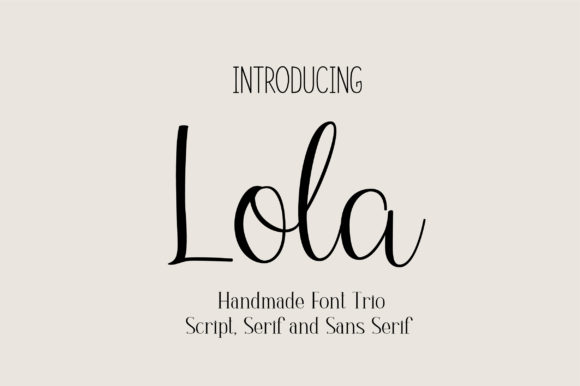 Lola Trio: A Font Collection for Cohesive Branding