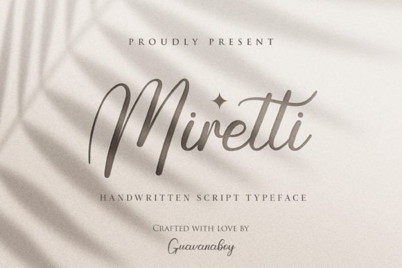 Miretti: A Script Font for Designs That Need Heart
