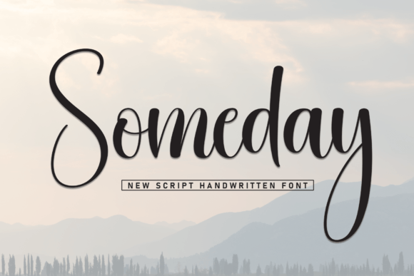 Someday: Crafting Visual Stories with an Elegant Script