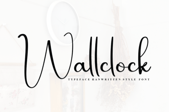 Wallclock: The Timeless Script Font for Elegant Designs