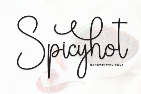 Why Spicyhot Is the Modern Script Font Your Designs Deserve